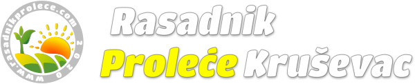 Rasadnik Proleće Kruševac